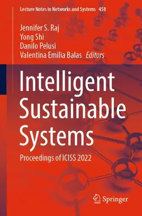 Raj / Balas / Shi | Intelligent Sustainable Systems | Buch | 978-981-19-2893-2 | sack.de
