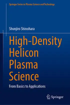 Shinohara |  High-Density Helicon Plasma Science | eBook | Sack Fachmedien