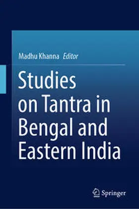 Khanna |  Studies on Tantra in Bengal and Eastern India | eBook | Sack Fachmedien
