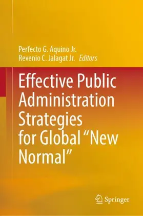 Jalagat Jr. / Aquino Jr. |  Effective Public Administration Strategies for Global "New Normal" | Buch |  Sack Fachmedien