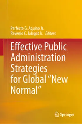 Aquino Jr. / Jalagat Jr. |  Effective Public Administration Strategies for Global "New Normal" | eBook | Sack Fachmedien