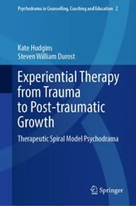 Hudgins / Durost |  Experiential Therapy from Trauma to Post-traumatic Growth | eBook | Sack Fachmedien
