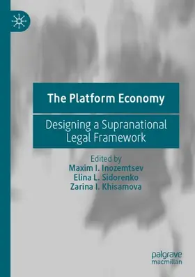 Inozemtsev / Khisamova / Sidorenko |  The Platform Economy | Buch |  Sack Fachmedien