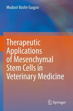 Gugjoo |  Therapeutic Applications of Mesenchymal Stem Cells in Veterinary Medicine | Buch |  Sack Fachmedien