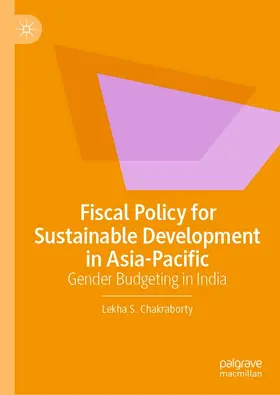 Chakraborty |  Fiscal Policy for Sustainable Development in Asia-Pacific | eBook | Sack Fachmedien