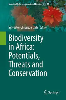 Chibueze Izah |  Biodiversity in Africa: Potentials, Threats and Conservation | eBook | Sack Fachmedien