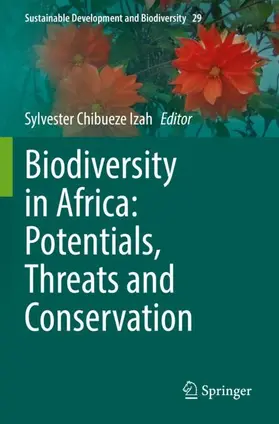 Chibueze Izah |  Biodiversity in Africa: Potentials, Threats and Conservation | Buch |  Sack Fachmedien