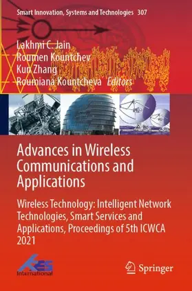 Jain / Kountchev / Zhang |  Advances in Wireless Communications and Applications | Buch |  Sack Fachmedien
