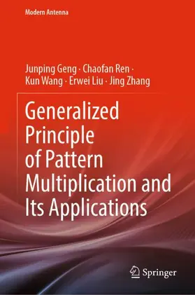 Geng / Ren / Zhang |  Generalized Principle of Pattern Multiplication and Its Applications | Buch |  Sack Fachmedien
