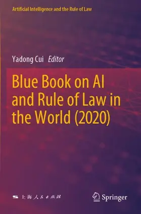 Cui |  Blue Book on AI and Rule of Law in the World (2020) | Buch |  Sack Fachmedien