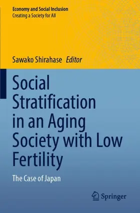 Shirahase |  Social Stratification in an Aging Society with Low Fertility | Buch |  Sack Fachmedien