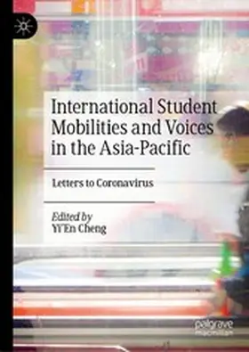 Cheng |  International Student Mobilities and Voices in the Asia-Pacific | eBook | Sack Fachmedien