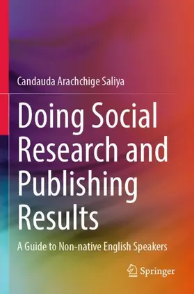 Saliya |  Doing Social Research and Publishing Results | Buch |  Sack Fachmedien