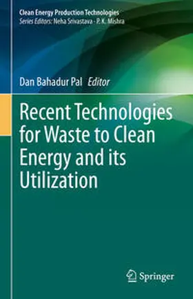 Pal |  Recent Technologies for Waste to Clean Energy and its Utilization | eBook | Sack Fachmedien