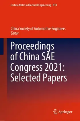 China Society of Automotive Engineers |  Proceedings of China SAE Congress 2021: Selected Papers | Buch |  Sack Fachmedien