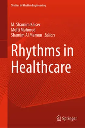 Kaiser / Al Mamun / Mahmud |  Rhythms in Healthcare | Buch |  Sack Fachmedien