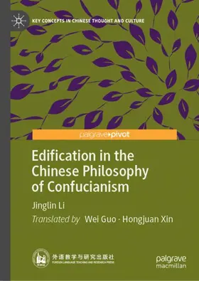 Li |  Edification in the Chinese Philosophy of Confucianism | Buch |  Sack Fachmedien