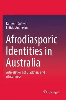 Anderson / Gatwiri |  Afrodiasporic Identities in Australia | Buch |  Sack Fachmedien