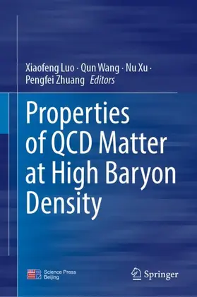 Luo / Zhuang / Wang |  Properties of QCD Matter at High Baryon Density | Buch |  Sack Fachmedien