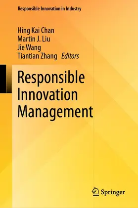 Chan / Liu / Wang |  Responsible Innovation Management | eBook | Sack Fachmedien
