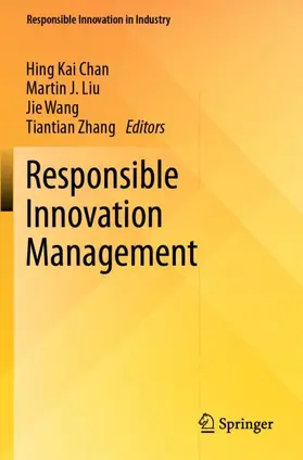 Chan / Liu / Wang |  Responsible Innovation Management | Buch |  Sack Fachmedien