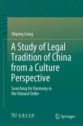 Liang |  A Study of Legal Tradition of China from a Culture Perspective | eBook | Sack Fachmedien