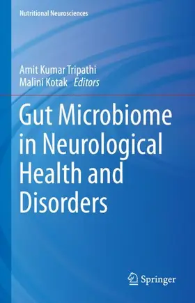 Kotak / Tripathi |  Gut Microbiome in Neurological Health and Disorders | Buch |  Sack Fachmedien