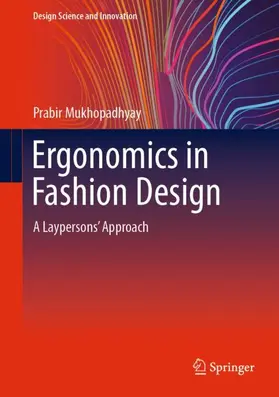 Mukhopadhyay |  Ergonomics in Fashion Design | Buch |  Sack Fachmedien