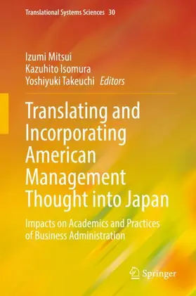 Mitsui / Takeuchi / Isomura |  Translating and Incorporating American Management Thought into Japan | Buch |  Sack Fachmedien