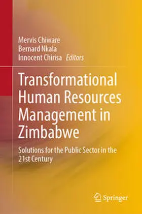 Chiware / Chirisa / Nkala |  Transformational Human Resources Management in Zimbabwe | Buch |  Sack Fachmedien