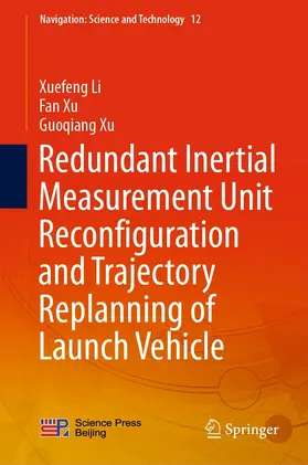 Li / Xu |  Redundant Inertial Measurement Unit Reconfiguration and Trajectory Replanning of Launch Vehicle | eBook | Sack Fachmedien