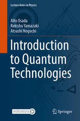 Osada / Yamazaki / Noguchi |  Introduction to Quantum Technologies | eBook | Sack Fachmedien