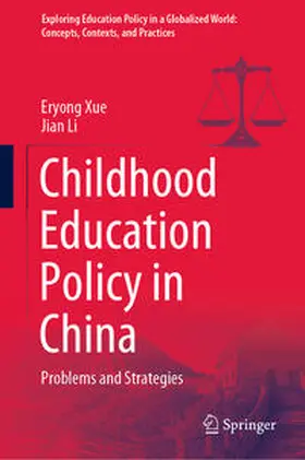 Xue / Li |  Childhood Education Policy in China | eBook | Sack Fachmedien
