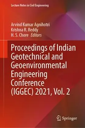 Agnihotri / Reddy / Chore |  Proceedings of Indian Geotechnical and Geoenvironmental Engineering Conference (IGGEC) 2021, Vol. 2 | eBook | Sack Fachmedien