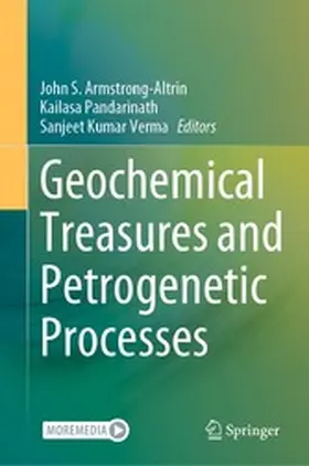 Armstrong-Altrin / Pandarinath / Verma |  Geochemical Treasures and Petrogenetic Processes | eBook | Sack Fachmedien