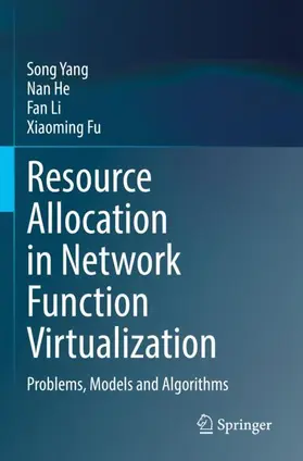 Yang / Fu / He |  Resource Allocation in Network Function Virtualization | Buch |  Sack Fachmedien
