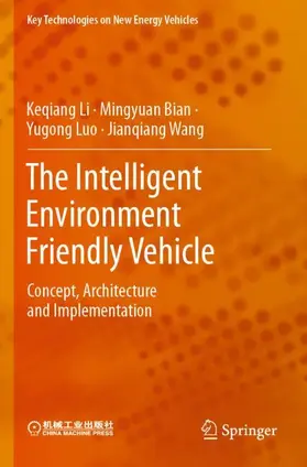 Li / Wang / Bian |  The Intelligent Environment Friendly Vehicle | Buch |  Sack Fachmedien