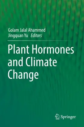 Yu / Ahammed |  Plant Hormones and Climate Change | Buch |  Sack Fachmedien