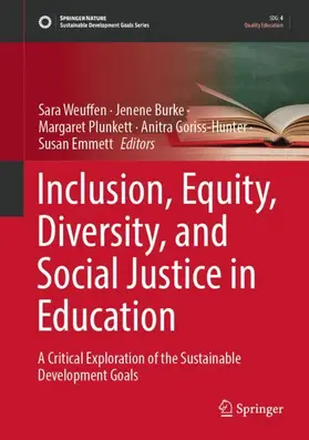 Weuffen / Burke / Emmett |  Inclusion, Equity, Diversity, and Social Justice in Education | Buch |  Sack Fachmedien