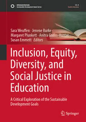 Weuffen / Burke / Plunkett |  Inclusion, Equity, Diversity, and Social Justice in Education | eBook | Sack Fachmedien