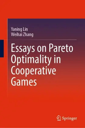 Lin / Zhang |  Essays on Pareto Optimality in Cooperative Games | Buch |  Sack Fachmedien
