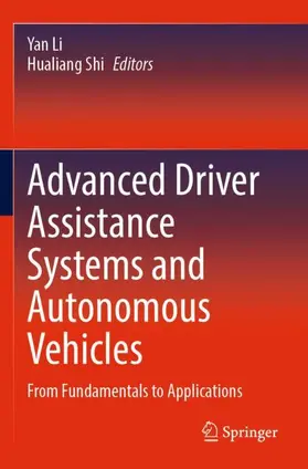 Li / Shi |  Advanced Driver Assistance Systems and Autonomous Vehicles | Buch |  Sack Fachmedien