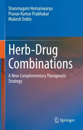 Hemaiswarya / Prabhakar / Doble |  Herb-Drug Combinations | Buch |  Sack Fachmedien