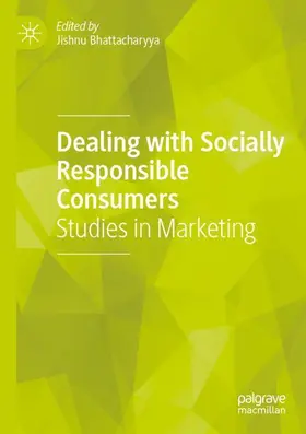 Bhattacharyya | Dealing with Socially Responsible Consumers | Buch | 978-981-19-5128-2 | www2.sack.de