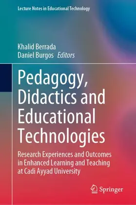 Burgos / Berrada |  Pedagogy, Didactics and Educational Technologies | Buch |  Sack Fachmedien