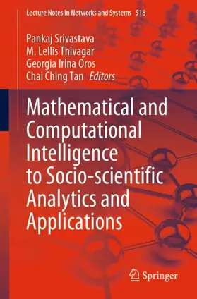 Srivastava / Tan / Thivagar |  Mathematical and Computational Intelligence to Socio-scientific Analytics and Applications | Buch |  Sack Fachmedien