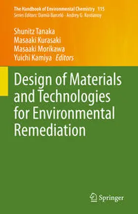 Tanaka / Kurasaki / Morikawa | Design of Materials and Technologies for Environmental Remediation | E-Book | sack.de