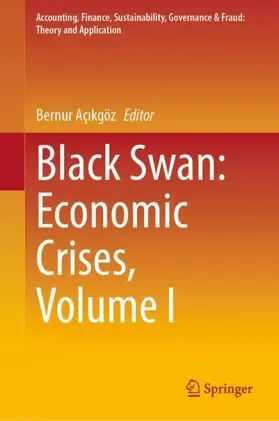 Açikgöz | Black Swan: Economic Crises, Volume I | Buch | 978-981-19-5251-7 | sack.de