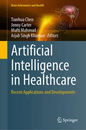 Chen / Carter / Mahmud |  Artificial Intelligence in Healthcare | eBook | Sack Fachmedien