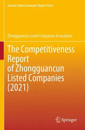  The Competitiveness Report of Zhongguancun Listed Companies (2021) | Buch |  Sack Fachmedien